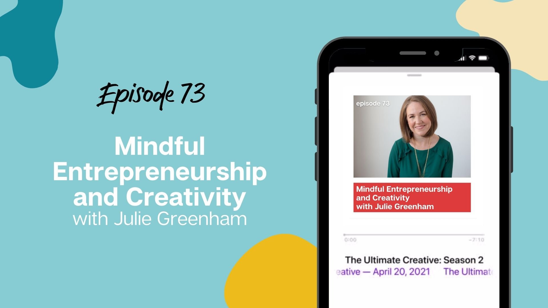 Mindful Entrepreneurship and Creativity with Julie Greenham